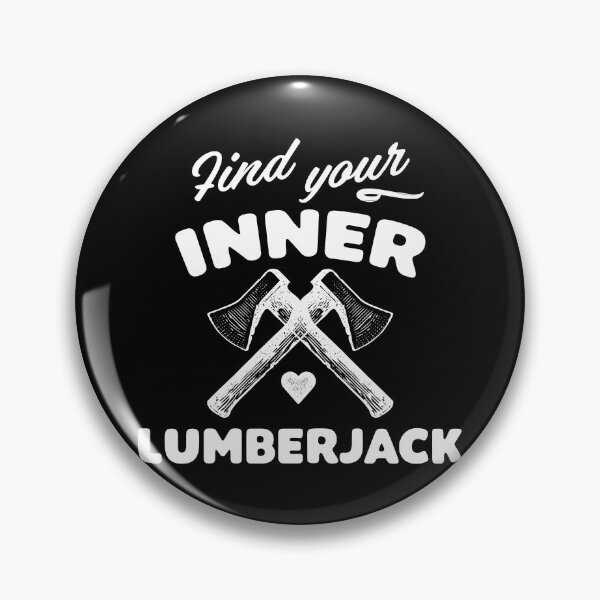 Item preview, Find your Inner Lumberjack Funny and Motivational  designed and sold by wingstar.