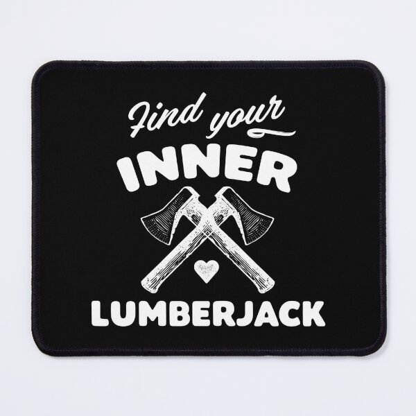 Item preview, Find your Inner Lumberjack Funny and Motivational designed and sold by wingstar.