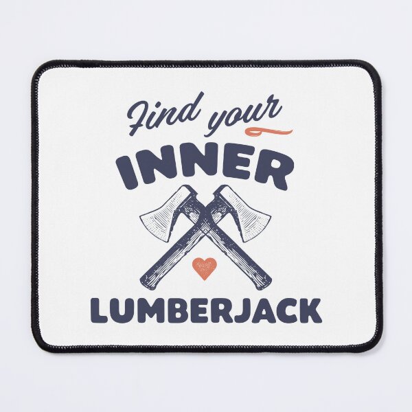 Item preview, Find your Inner Lumberjack Funny and Motivational designed and sold by wingstar.