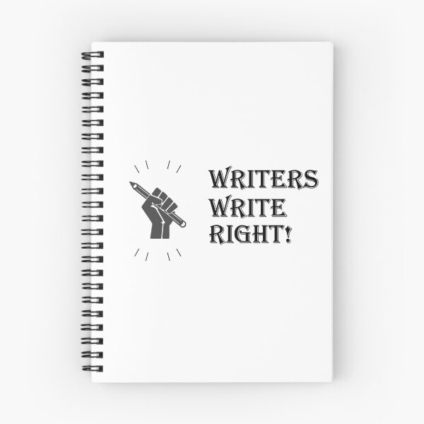 Item preview, Writers Write Right with black text - for Writers designed and sold by Mindful-Designs.