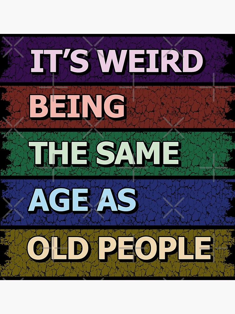 Sarcastic Weird Being Sale Age as Old People Aging Sarcasm Gifts Drawing by  Kanig Designs - Fine Art America