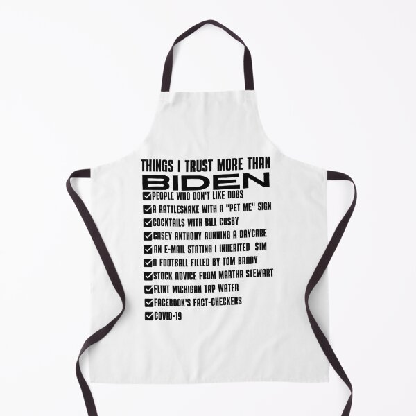 Item preview, Things I Trust More Than Biden Sarcastic and Funny Joe Biden designed and sold by MARCOS LILI.