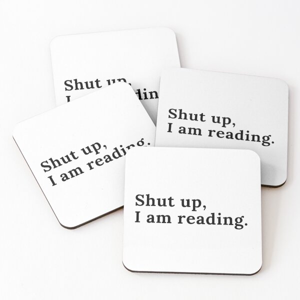 Item preview, Shut up, I am reading. - Black Text designed and sold by TheKnightWriter.
