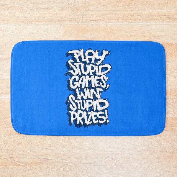 Item preview, Play stupid games, win stupid prizes! designed and sold by Mircea Iliescu.