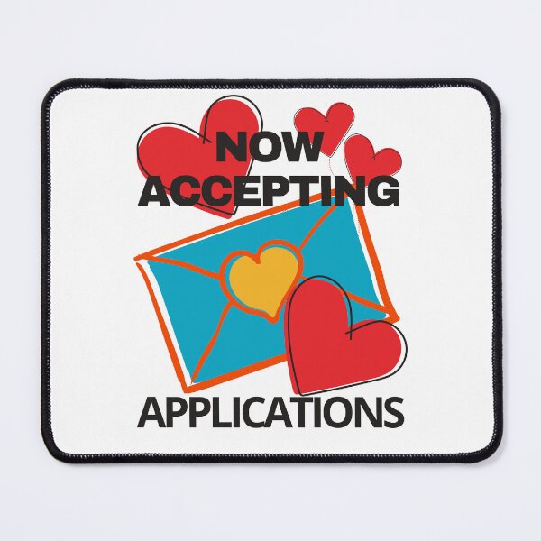 Item preview, Now Accepting Valentine Applications, Funny Valentines designed and sold by Coralgb.