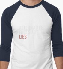Alternative Facts are Lies | Trump Men's Baseball ¾ T-Shirt