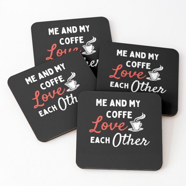 Item preview, Coffee lovers,Me And my Coffee Love Each Other,coffee addicted designed and sold by behappysiempre.