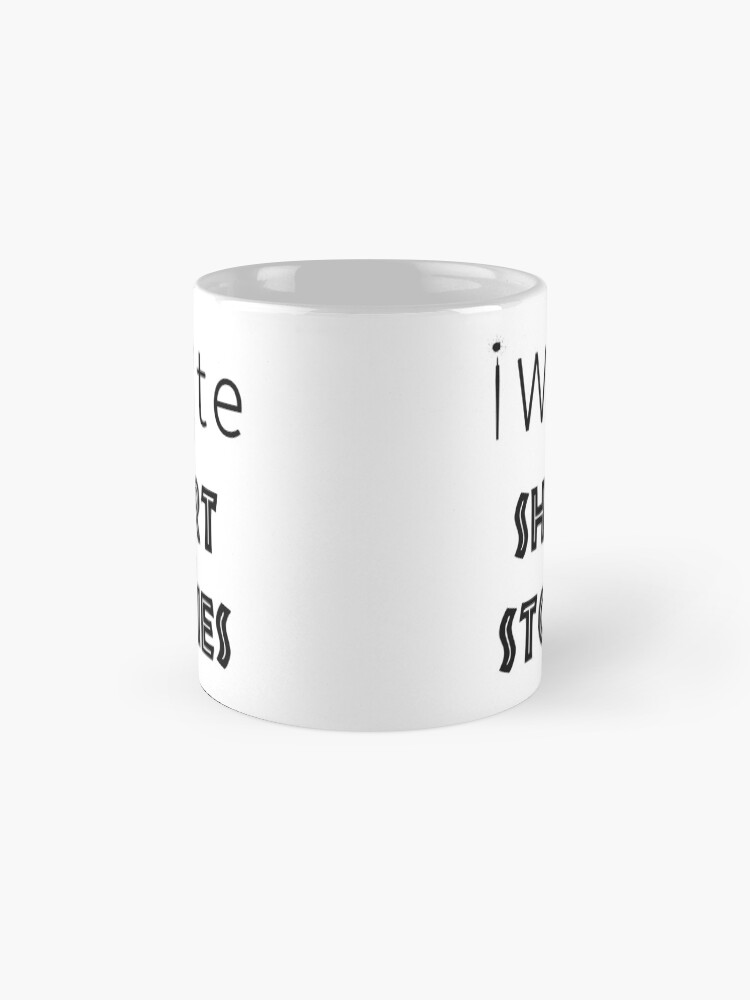 Thumbnail 4 of 6, Coffee Mug, iWrite Short Stories in white text - for Writers designed and sold by Mindful-Designs.