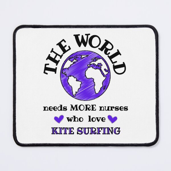 Item preview, The world needs more nurses who love kite surfing designed and sold by TheGreenGoat.