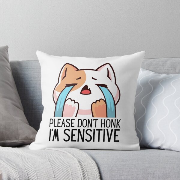 Item preview, Please Don't Honk I'm Sensitive designed and sold by DAFIN.