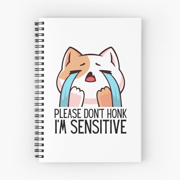 Item preview, Please Don't Honk I'm Sensitive designed and sold by DAFIN.