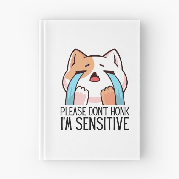 Item preview, Please Don't Honk I'm Sensitive designed and sold by DAFIN.