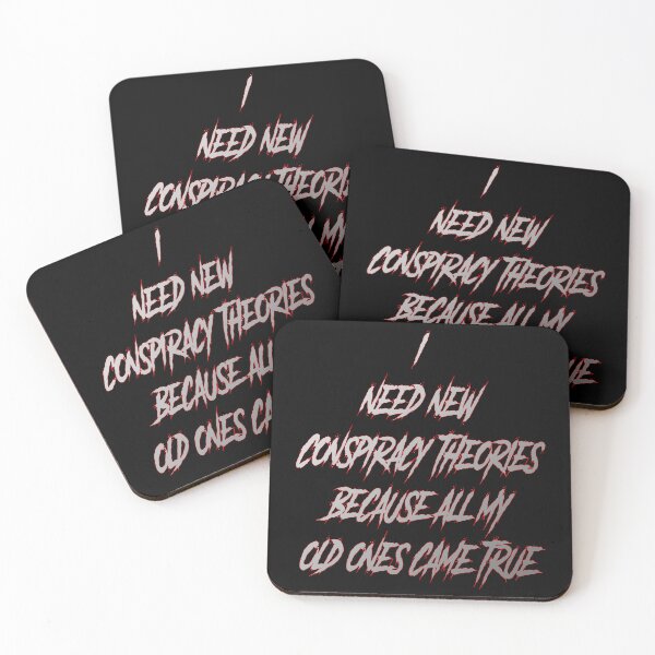 Item preview, I Need New Conspiracy Theories Because All My Old Ones Came True designed and sold by aventi24.