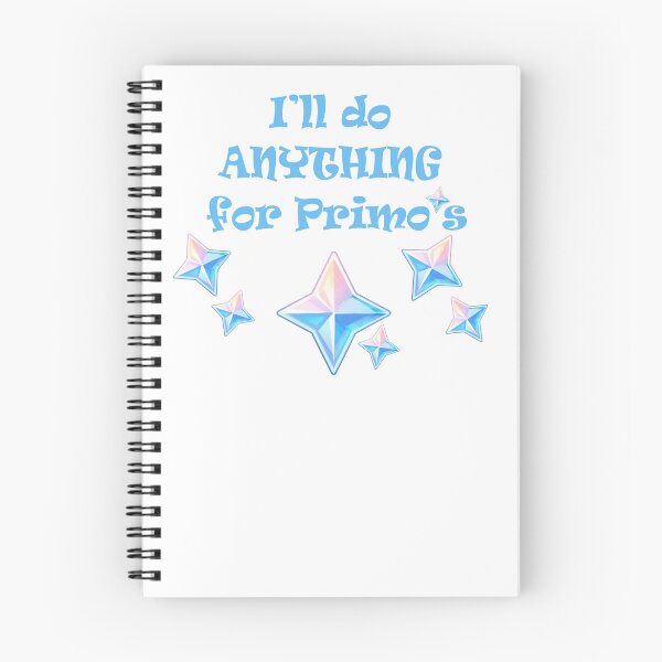 Item preview, I'll do anything for primo's designed and sold by Ashkerdoodles.