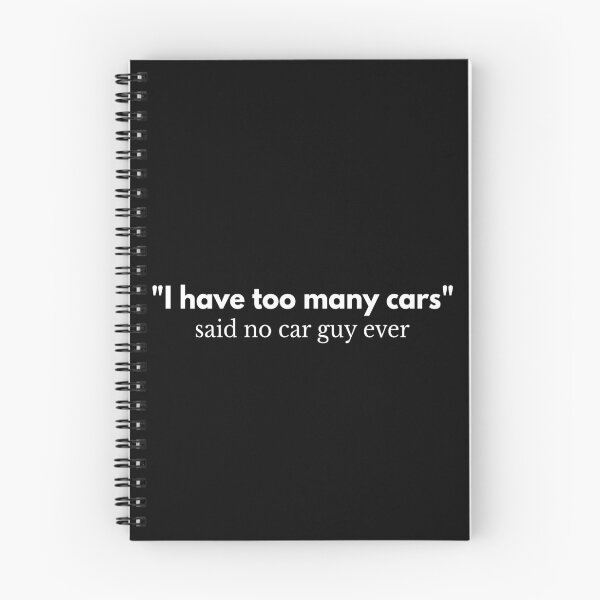 Item preview, I Have Too Many Cars, Said No Car Guy Ever designed and sold by Express YRSLF.
