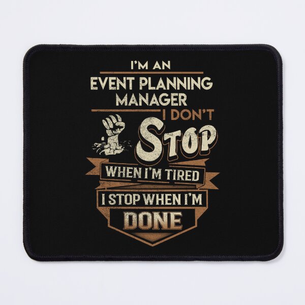 Item preview, Event Planning Manager T Shirt - I Stop When Done Job Gift Item Tee designed and sold by paneczkopat.