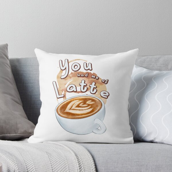 Item preview, you had me at the latte designed and sold by samuch.