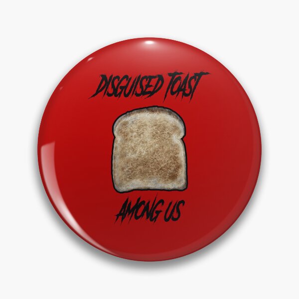 Item preview, Disguised Toast Among Us - Funny Guys and Girls designed and sold by aventi24.