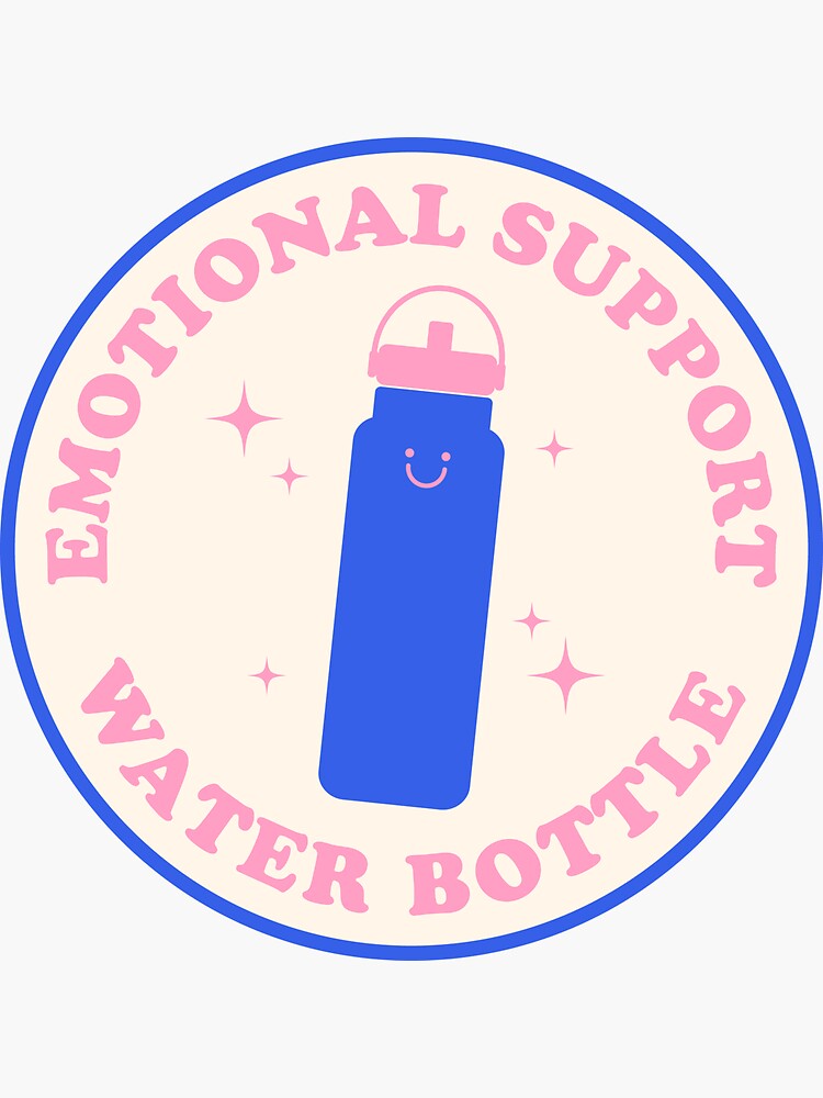 Emotional Support Water Bottle: Beige Tumbler Sticker for Sale by  MadeByAyla