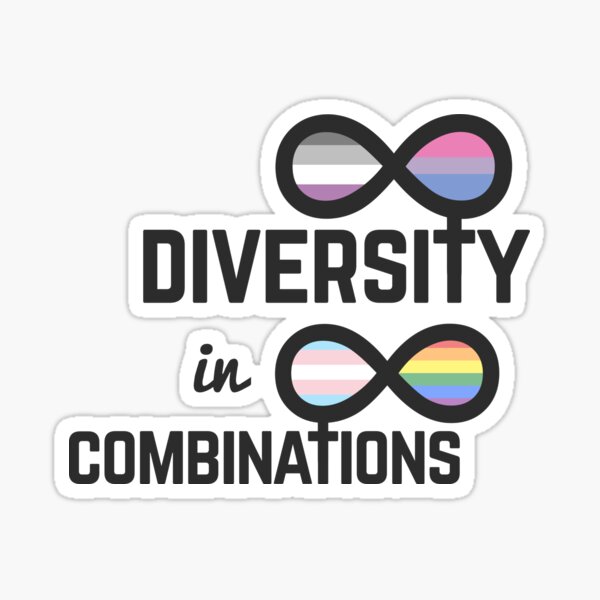 Infinite Diversity in Infinite Combinations Sticker
