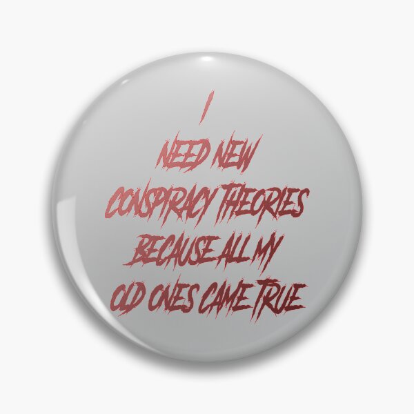 Item preview, I Need New Conspiracy Theories designed and sold by aventi24.