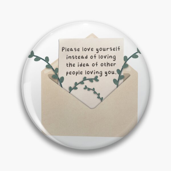 Item preview, Self-love Reminder designed and sold by BashfulMagpie.
