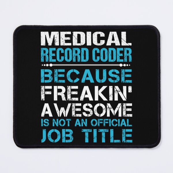Item preview, Medical Record Coder T Shirt - Freaking Awesome Job Gift Item Tee designed and sold by oetate4774.