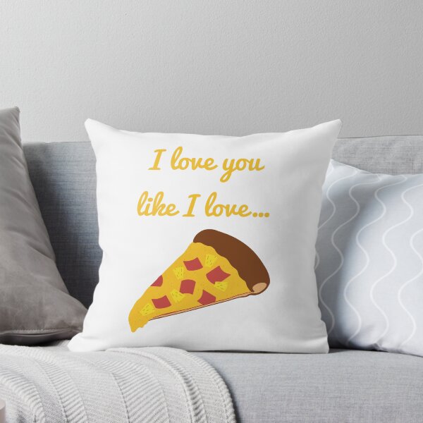 Item preview, I Love You Like I Love - Pineapple On Pizza designed and sold by EmmaAtTheMovies.