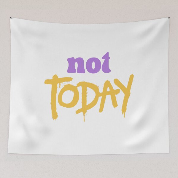 Item preview, Purple & Yellow Not Today Funny Sarcastic Relatable Quote | Not Happening Spray Paint designed and sold by MiaDelelai.