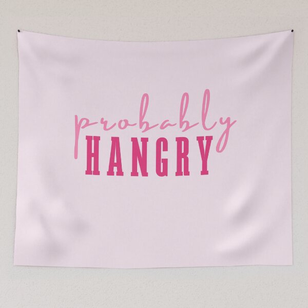 Item preview, Funny Cursive Probably Hangry Relatable Bold Quote designed and sold by MiaDelelai.