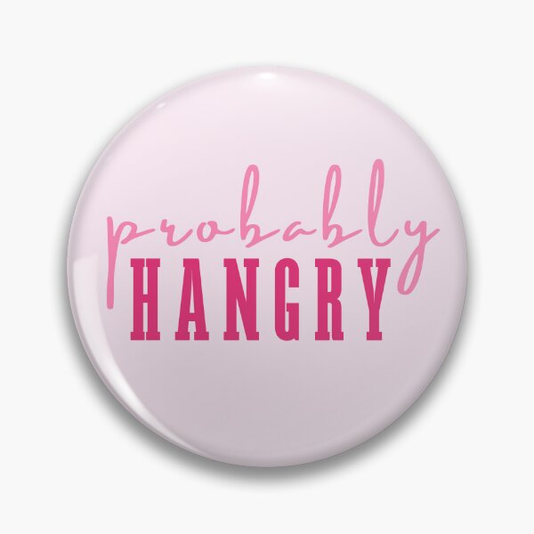 Item preview, Funny Cursive Probably Hangry Relatable Bold Quote designed and sold by MiaDelelai.