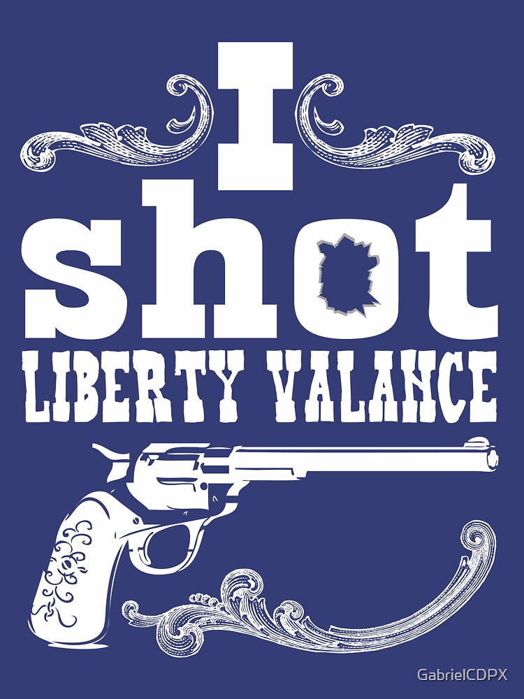 I shot Liberty Valance - Dark colors by GabrielCDPX