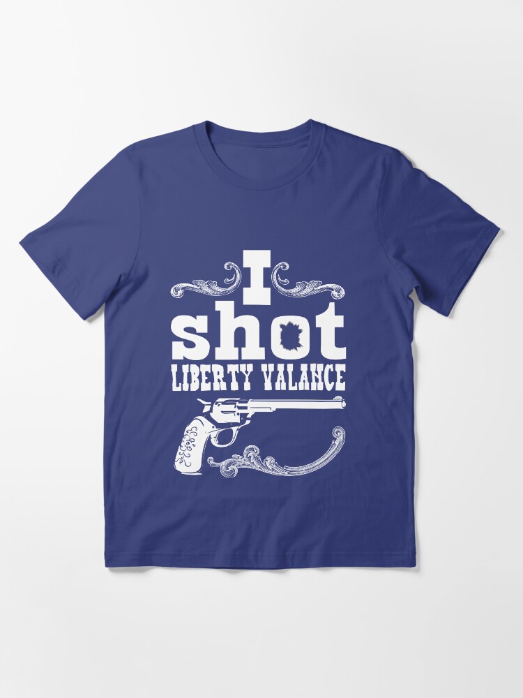 Alternate view of I shot Liberty Valance - Dark colors Essential T-Shirt