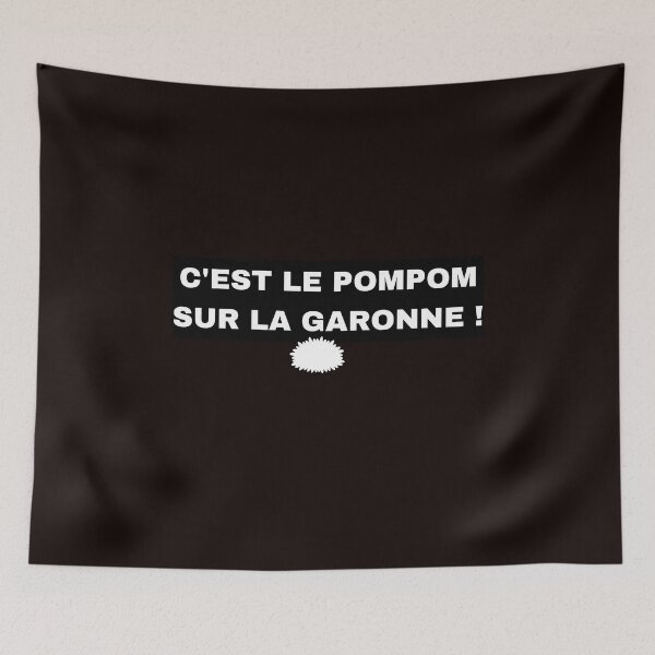 Item preview, IT'S THE POMPOM ON THE GARONNE! designed and sold by monoso0607.