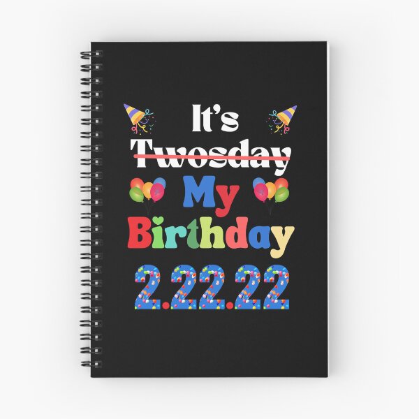 Item preview, Its My Birthday Twosday, Its Twosday My Birthday designed and sold by WanderTravels.