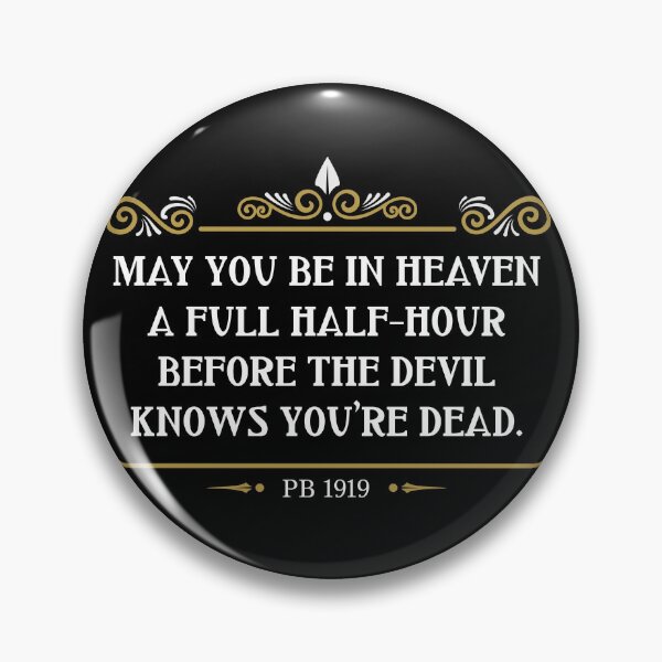 Item preview, May you be in heaven a full half-hour before the devil knows you're dead designed and sold by Artsy Apparels.