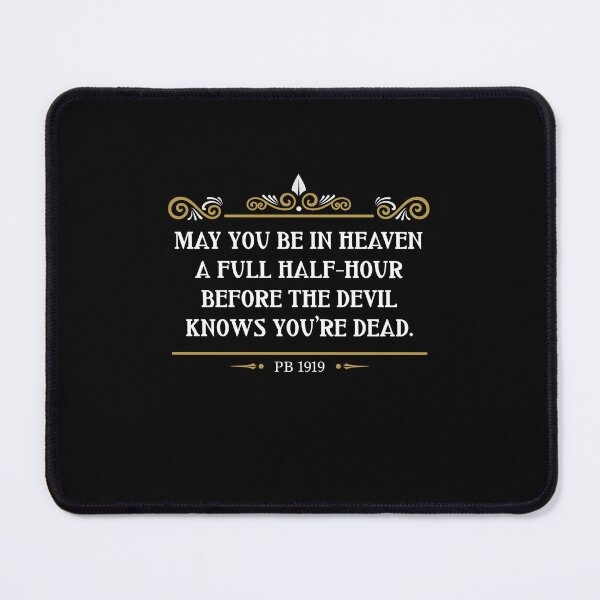 Item preview, May you be in heaven a full half-hour before the devil knows you're dead designed and sold by Artsy Apparels.