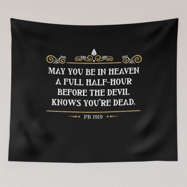 Item preview, May you be in heaven a full half-hour before the devil knows you're dead designed and sold by Artsy Apparels.