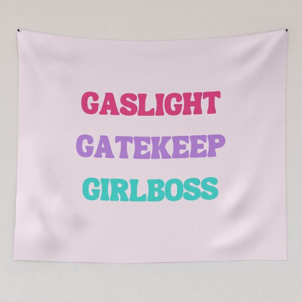 Item preview, Gaslight Gatekeep Girlboss Funny Quote designed and sold by MiaDelelai.