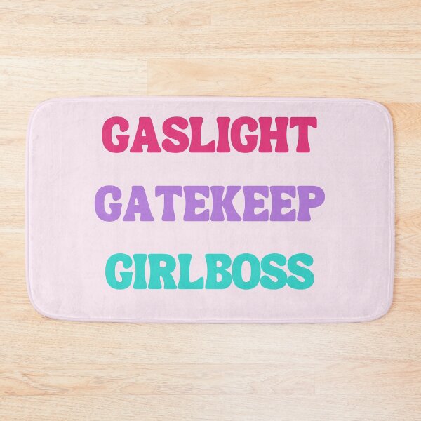 Item preview, Gaslight Gatekeep Girlboss Funny Quote designed and sold by MiaDelelai.