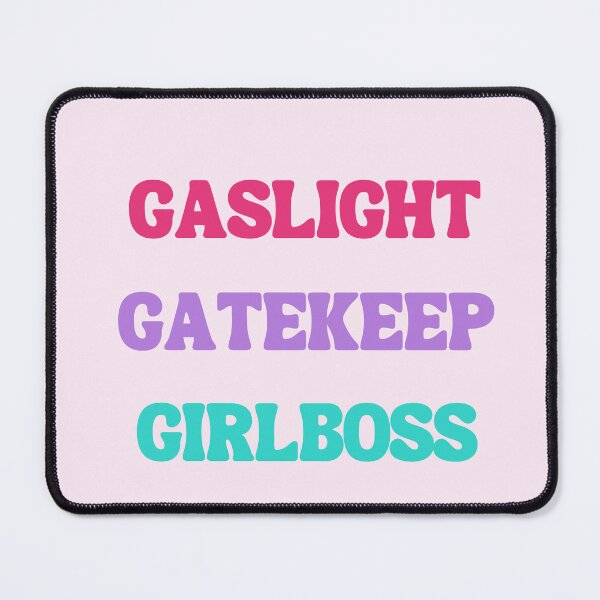 Item preview, Gaslight Gatekeep Girlboss Funny Quote designed and sold by MiaDelelai.