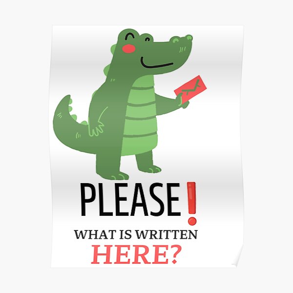 Happy Crocodile Reply Message Poster For Sale By Mohamedkaarem77 Redbubble 