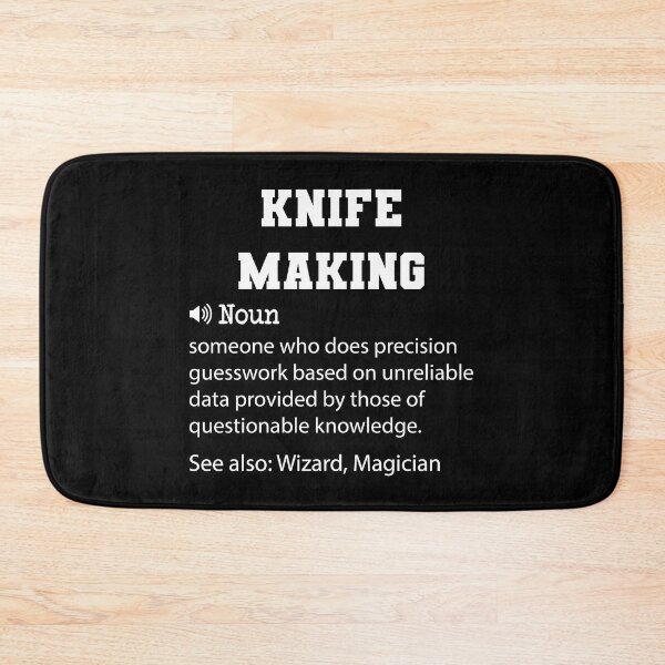 Item preview, Knife making Definition, Funny Knife making Quote, Cool gift for Knife making lover designed and sold by ZAstore.