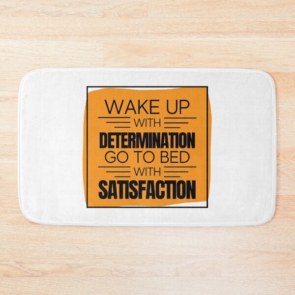 Item preview, Wake Up With Determination Go To Bed With Satisfaction designed and sold by RihabPrint.