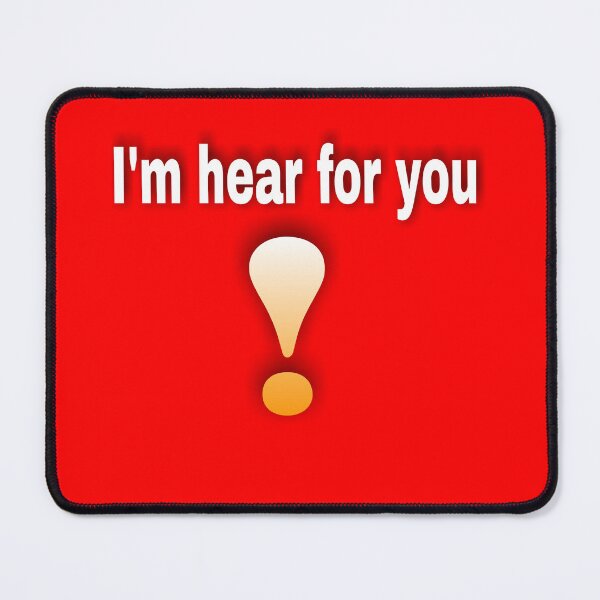 Item preview, I am hear for you designed and sold by 59SHOP24.