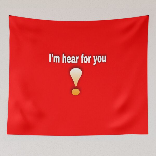 Item preview, I am hear for you designed and sold by 59SHOP24.