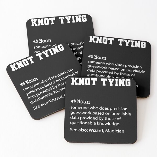 Item preview, Knot Tying Definition, Funny Knot Tying Quote, Cool gift for Knot Tying lover designed and sold by ZAstore.