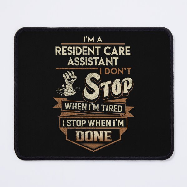 Item preview, Resident Care Assistant T Shirt - I Stop When Done Job Gift Item Tee designed and sold by natalinedk.