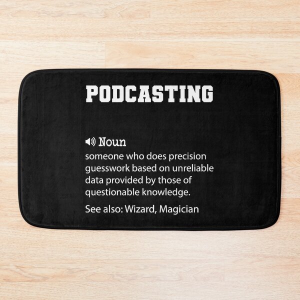 Item preview, Podcasting  Definition, Funny Podcasting  Quote, Cool gift for Podcasting  lover designed and sold by ZAstore.