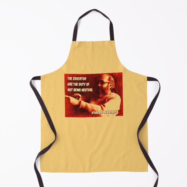 Item preview, Paolo Freire quote - "The educator has the duty of not being neutral" Red designed and sold by Tony Cisse.